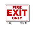 FIRE PROTECTION SIGN, FIRE EXIT ONLY