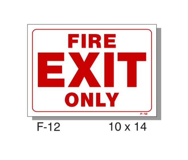 FIRE PROTECTION SIGN, FIRE EXIT ONLY