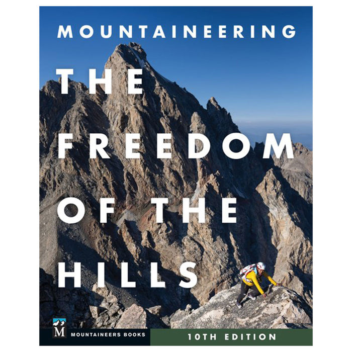 Freedom of the Hills Paperback, 10th Edition