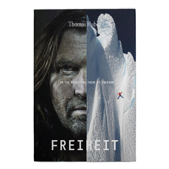 Freiheit: Freedom In The Mountains