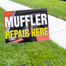 MUFFLER REPAIR HERE  Yard Sign CAR DEALERSHIP SIGNS