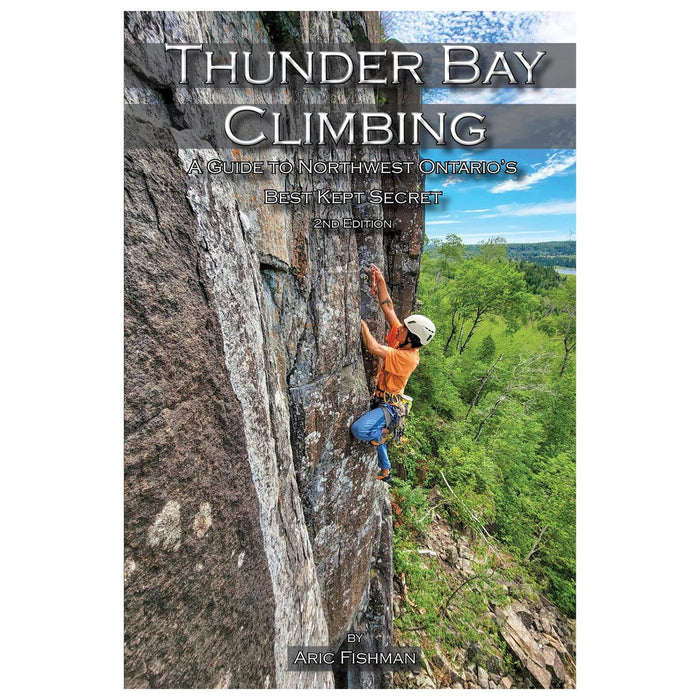 Thunder Bay Climbing Guide, 2nd Edition
