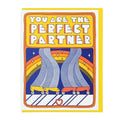 You Are The Perfect Partner Greeting Card
